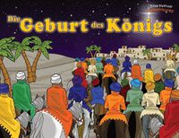 Cover image for Die Geburt des Koenigs: Der Messias ist geboren!