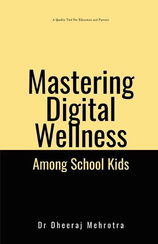 Cover image for Mastering Digital Wellbeing Among School Kids