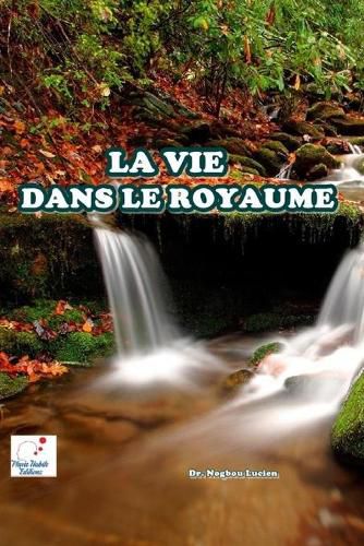 Cover image for La Vie Dans Le Royaume