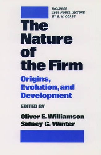 The Nature of the Firm: Origins, Evolution, and Development