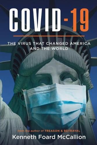 Cover image for COVID-19 - The Virus that changed America and the World