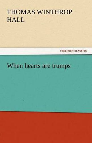 Cover image for When Hearts Are Trumps