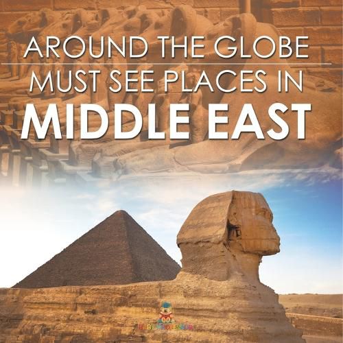 Cover image for Around The Globe - Must See Places in the Middle East