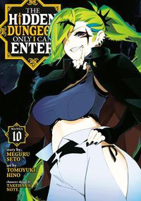 Cover image for The Hidden Dungeon Only I Can Enter (Manga) Vol. 10