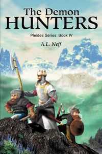 Cover image for The Demon Hunters: Pleides Series: Book IV