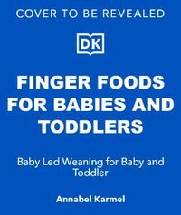 Cover image for Finger Foods for Babies and Toddlers