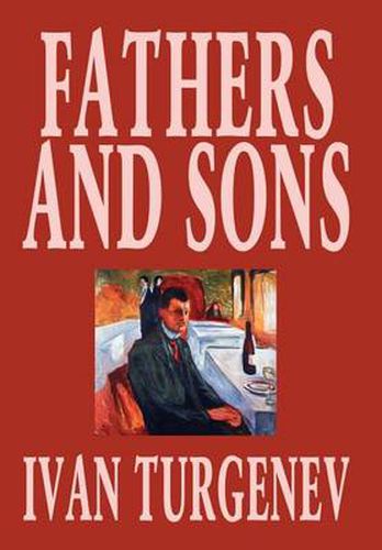 Cover image for Fathers and Sons by Ivan Turgenev, Fiction, Classics, Literary