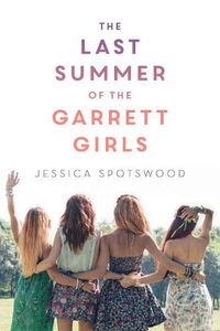 Cover image for The Last Summer of the Garrett Girls