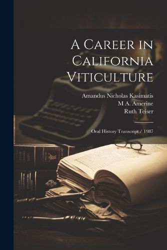 Cover image for A Career in California Viticulture