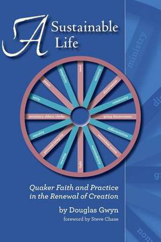 Cover image for A Sustainable Life: Quaker Faith and Practice in the Renewal of Creation