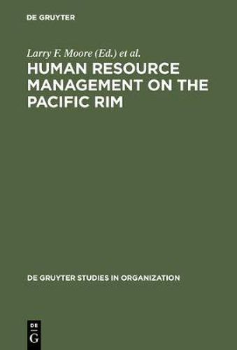 Cover image for Human Resource Management on the Pacific Rim: Institutions, Practices, and Attitudes