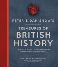 Cover image for Treasures of British History: The Nation's Story Told Through Its 50 Most Important Documents