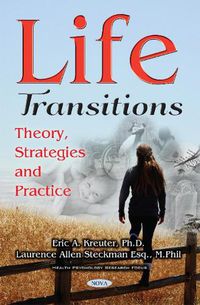 Cover image for Life Transitions: Theory, Strategies & Practice