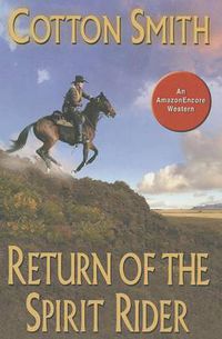 Cover image for Return of the Spirit Rider
