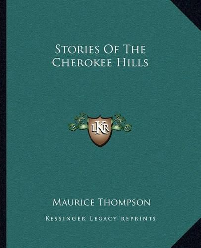 Stories of the Cherokee Hills