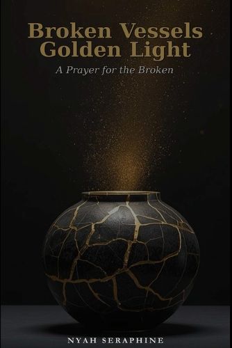 Cover image for Broken Vessels, Golden Light
