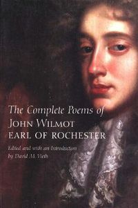 Cover image for The Complete Poems of John Wilmot, Earl of Rochester