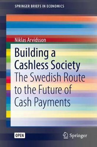 Cover image for Building a Cashless Society: The Swedish Route to the Future of Cash Payments