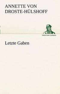 Cover image for Letzte Gaben