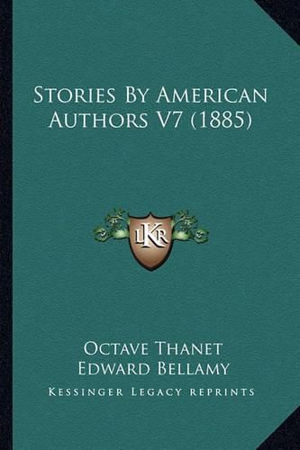 Stories by American Authors V7 (1885)