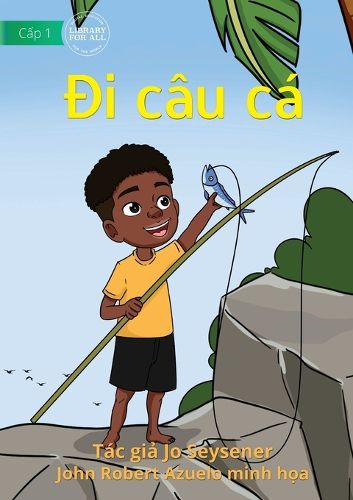 Cover image for Gone Fishing - Đi cau ca