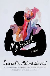 Cover image for My Heart: A Novel