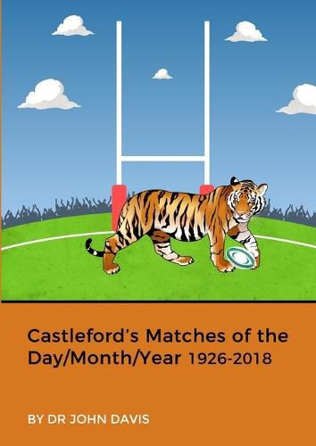 Castleford's Matches of the Day/Month/Year 1926-2018