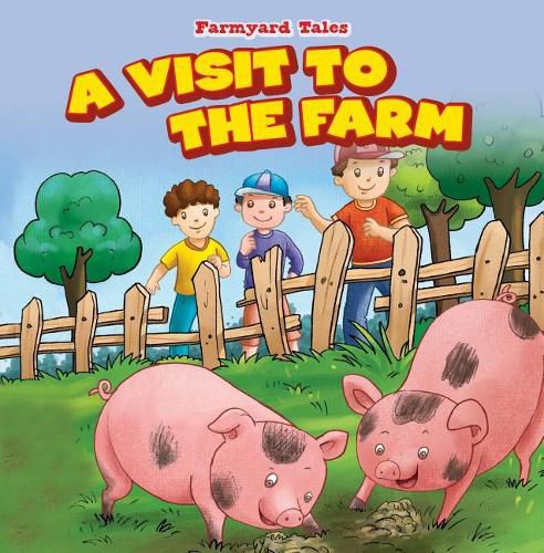 A Visit to the Farm