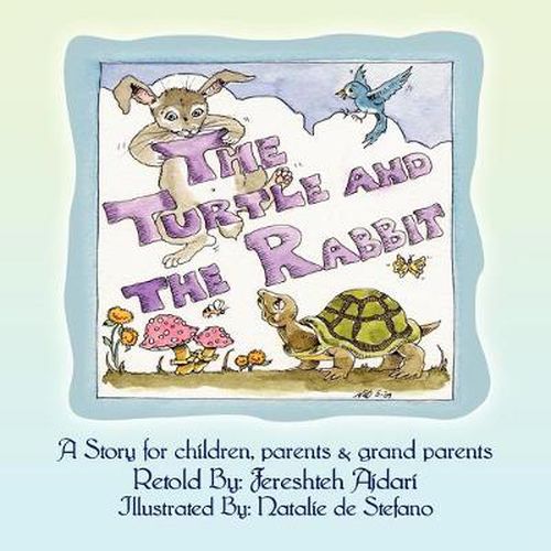 Cover image for The Turtle and the Rabbit: A Story for Children, Parents & Grand Parents