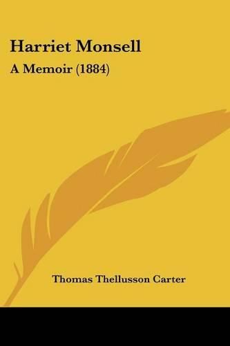 Cover image for Harriet Monsell: A Memoir (1884)