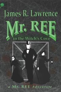Cover image for Mr. REE in the Witch's Cove