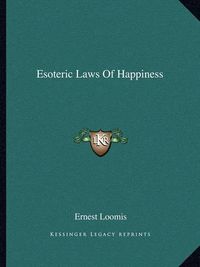 Cover image for Esoteric Laws of Happiness