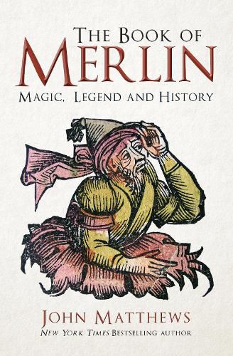 Cover image for The Book of Merlin: Magic, Legend and History