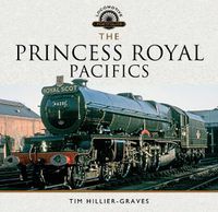 Cover image for The Princess Royal Pacifics