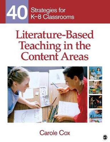Cover image for Literature-Based Teaching in the Content Areas: 40 Strategies for K-8 Classrooms
