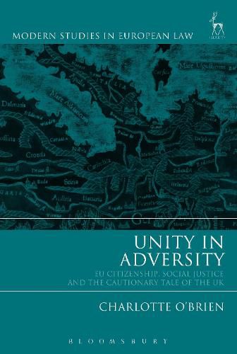 Unity in Adversity: EU Citizenship, Social Justice and the Cautionary Tale of the UK