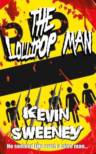 The Lollipop Man: Extreme Horror