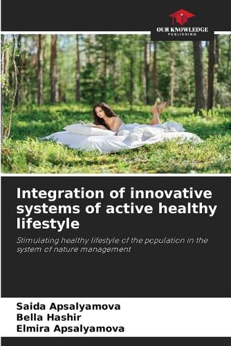 Cover image for Integration of innovative systems of active healthy lifestyle