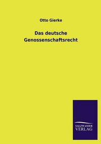 Cover image for Das deutsche Genossenschaftsrecht