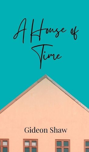 Cover image for A House of Time