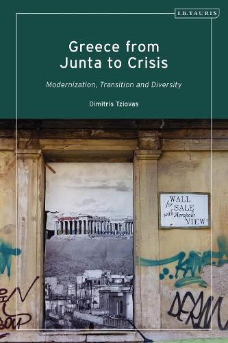 Cover image for Greece from Junta to Crisis: Modernization, Transition and Diversity