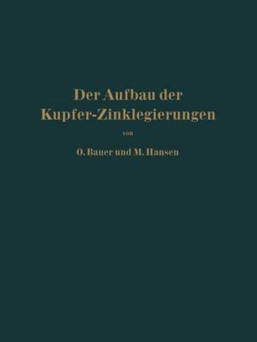 Cover image for Der Aufbau Der Kupfer-Zinklegierungen