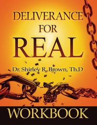 Cover image for Deliverance For Real Workbook