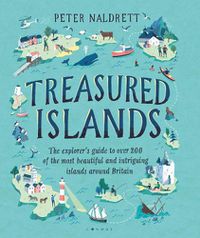 Cover image for Treasured Islands: The explorer's guide to over 200 of the most beautiful and intriguing islands around Britain