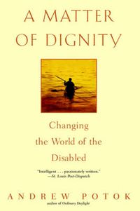 Cover image for A Matter of Dignity