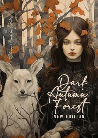 Cover image for Dark Autumn Forest Coloring Book for Adults New Edition