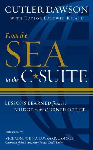 From the Sea to the C-Suite: Lessons Learned from the Bridge to the Corner Office