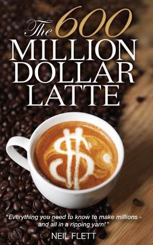 Cover image for The 600 Million Dollar Latte