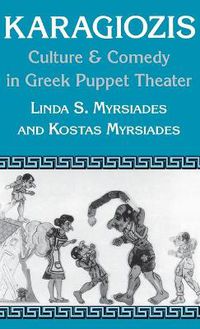 Cover image for Karagiozis: Culture and Comedy in Greek Puppet Theater