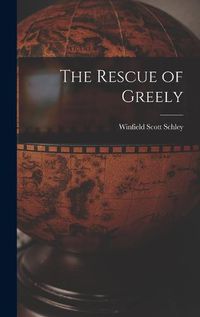 Cover image for The Rescue of Greely